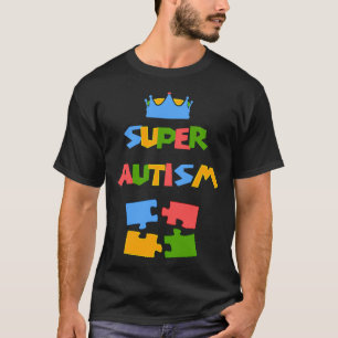 Super Autism Autismus Awareness Design T-Shirt