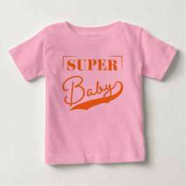 Super Baby Baby T-shirt