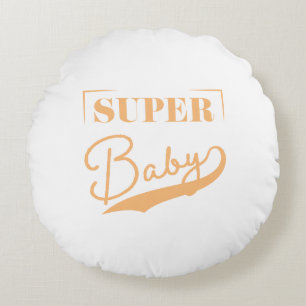 Super Baby Rundes Kissen