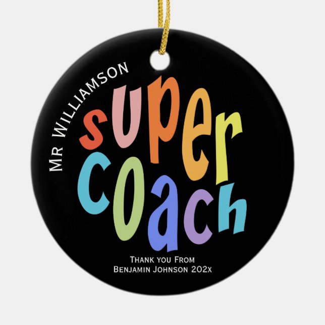 Super Coach Vielen Dank für Ihre Anerkennung Keramik Ornament (Vorne)