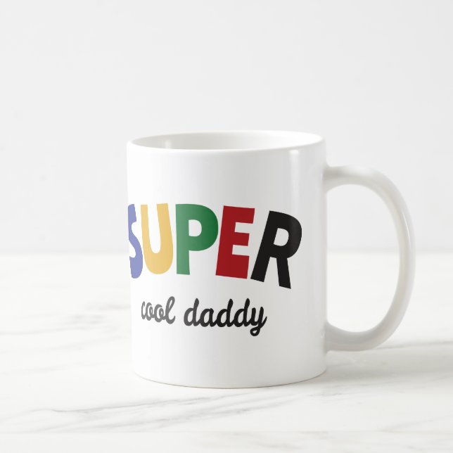 Super cool Daddy Kaffeetasse (Rechts)
