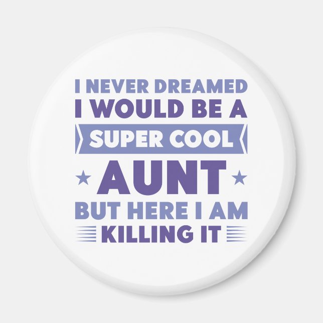 Super Cool Tante Magnet (Vorne)