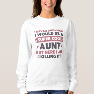 Super Cool Tante Sweatshirt