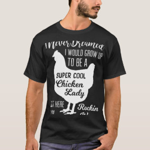 Super coole Hühnerdame für Damen, die Hühner liebe T-Shirt