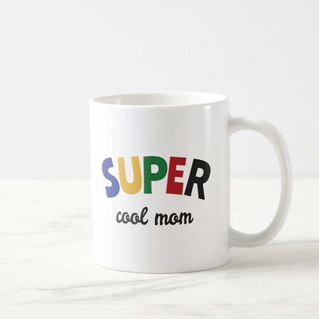 Super coole Mutter Kaffeetasse (Rechts)