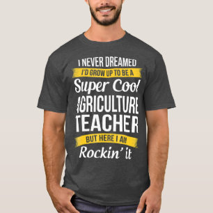 Super Cooler Landwirtschaftslehrer Funny Gift T-Shirt