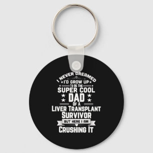 Super Cooler Vater eines Transplantatgeschenks Schlüsselanhänger