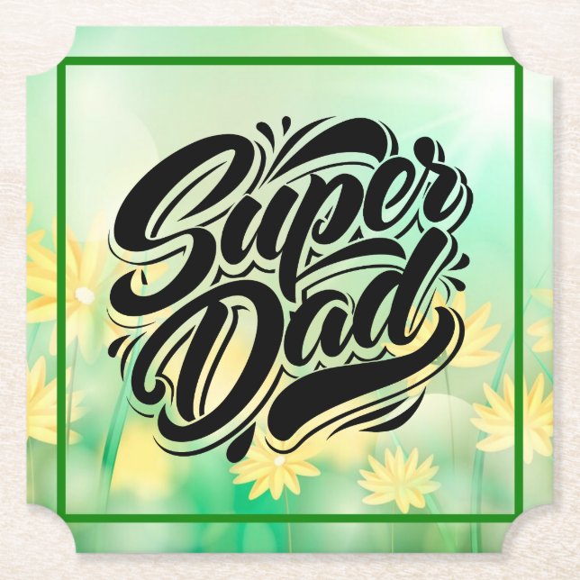 Super Dad Hero Typography Design-67888 Untersetzer (Vorderseite)