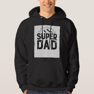 Super dad hoodie