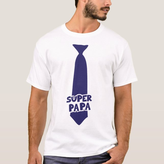 Super Dad Krawatte 802 T-Shirt (Vorderseite)