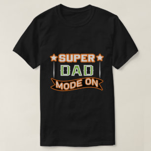 Super-Dad-Modus-Aktiv-T-Shirt – Lustiges Dad-Gesch T-Shirt