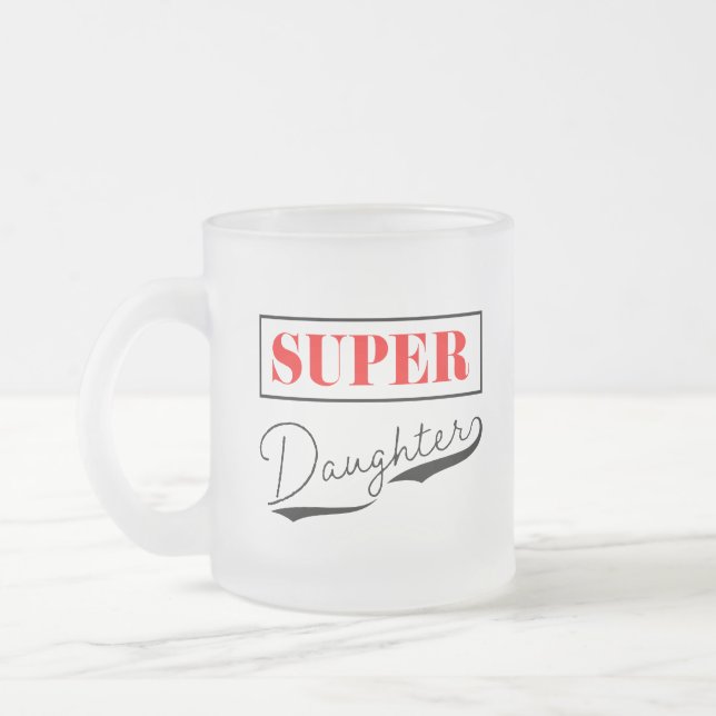 Super Daughter Mattglastasse (Links)