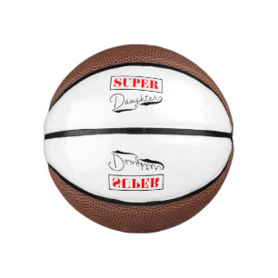 Super Daughter Mini Basketball