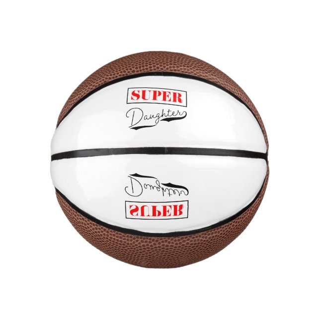 Super Daughter Mini Basketball (Vorderseite)