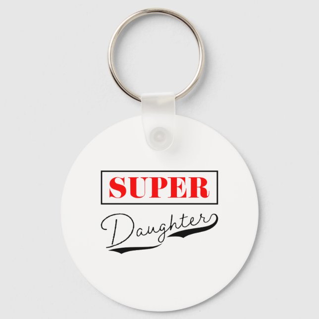 Super Daughter Schlüsselanhänger (Vorderseite)