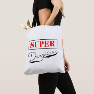 Super Daughter Tasche
