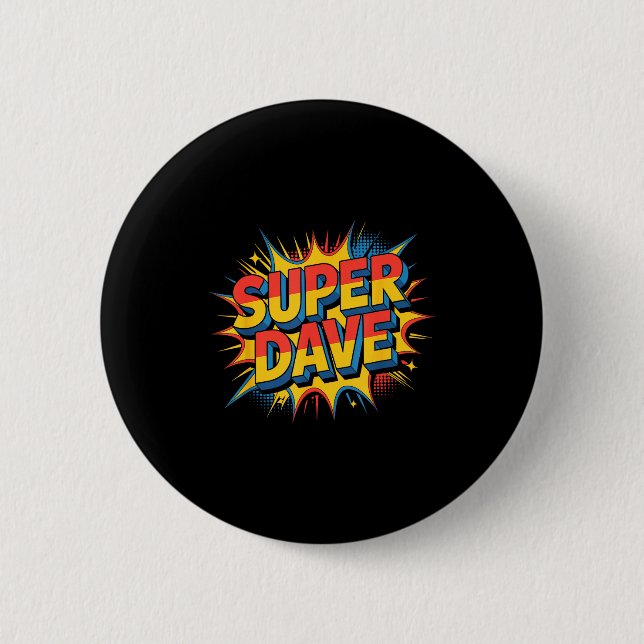 Super Dave Funny Name Daves  Button (Vorderseite)