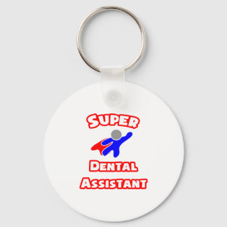 Super Dental Assistant Schlüsselanhänger