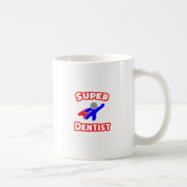 Super Dentist Kaffeetasse (Rechts)
