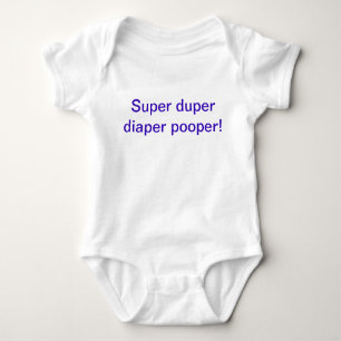 Super duper diaper Pooper ein Stück Outfit Baby Strampler