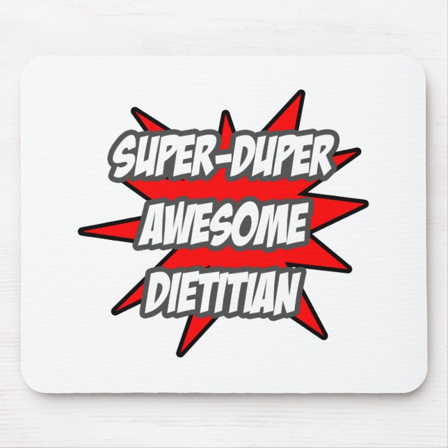 Super Duper Phantastisch Dietitian Mousepad (Vorne)