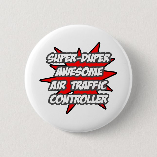 Super Duper Phantastischer Air Traffic Controller Button (Vorderseite)