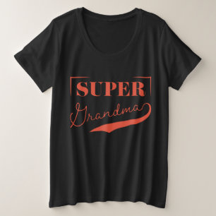 Super Grandma Große Größe T-Shirt