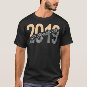 Super-Großmutter seit 2019 T-Shirt