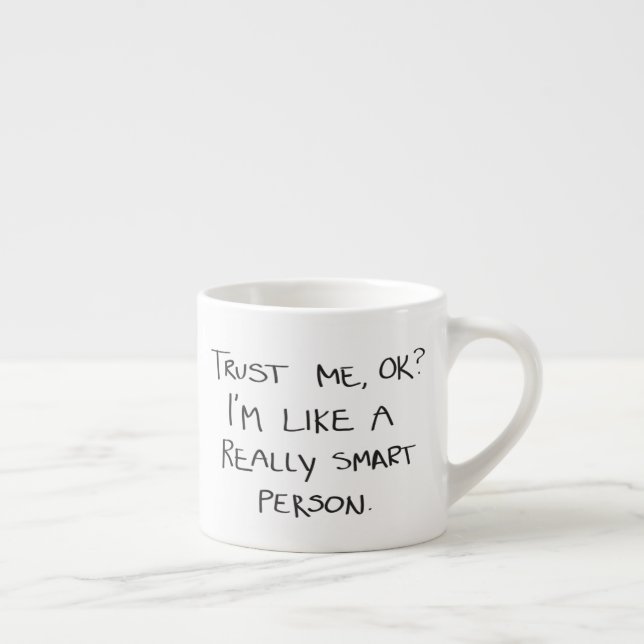 Super intelligente Trumpf-Ausgaben-Kaffee-Tasse Espressotasse (Rechts)