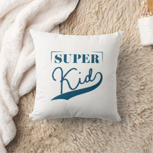 Super Kid Kissen