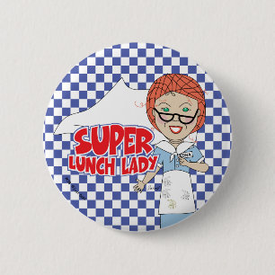 Super Lunch Lady Knopf Button