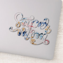 Super Mama Aufkleber