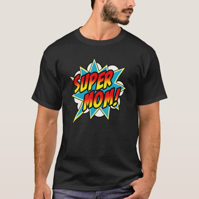 Super Mama Comic Buch Superheldin Mutter S Day T-Shirt (Vorderseite)