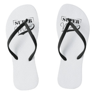 Super Mama Flip Flops