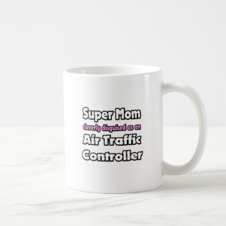 Super Mama ... Flugverkehrsleiter Kaffeetasse