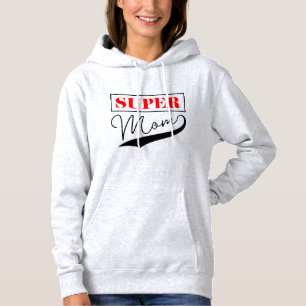 Super Mama Hoodie