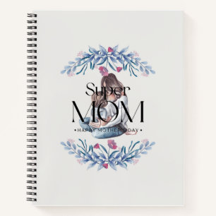 Super Mama Notebook - Inspirational Mama Journal Notizbuch