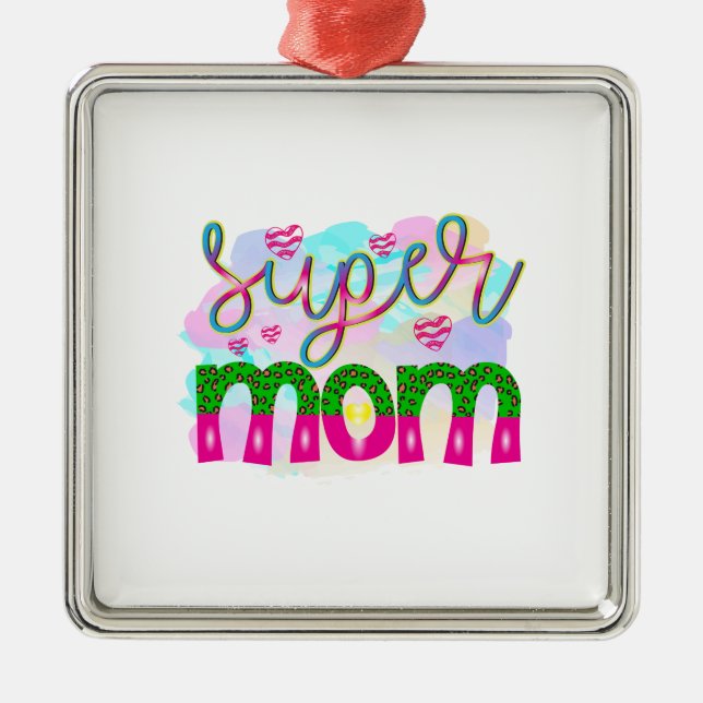 Super Mama Ornament Aus Metall (Vorne)
