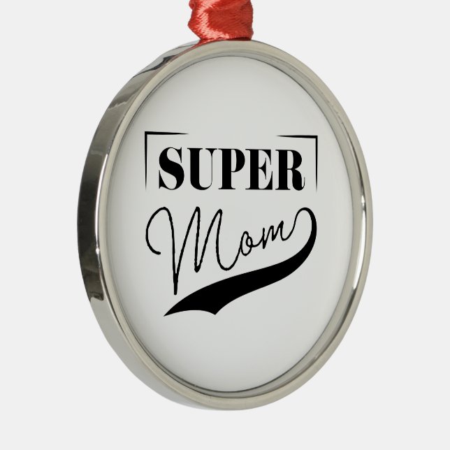Super Mama Ornament Aus Metall (Rechts)