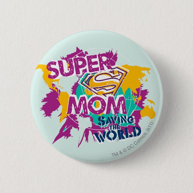 Super-Mama Rette die Welt Button (Vorderseite)