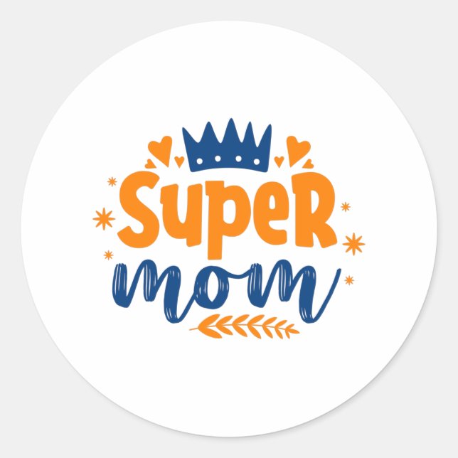 Super Mama Runder Aufkleber (Vorderseite)