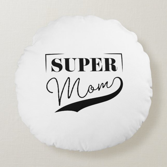 Super Mama Rundes Kissen (Vorderseite)