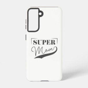 Super Mama Samsung Galaxy Hülle