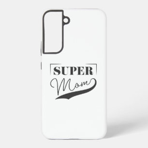 Super Mama Samsung Galaxy Hülle