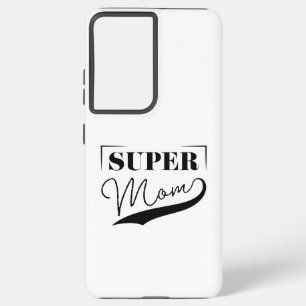 Super Mama Samsung Galaxy Hülle