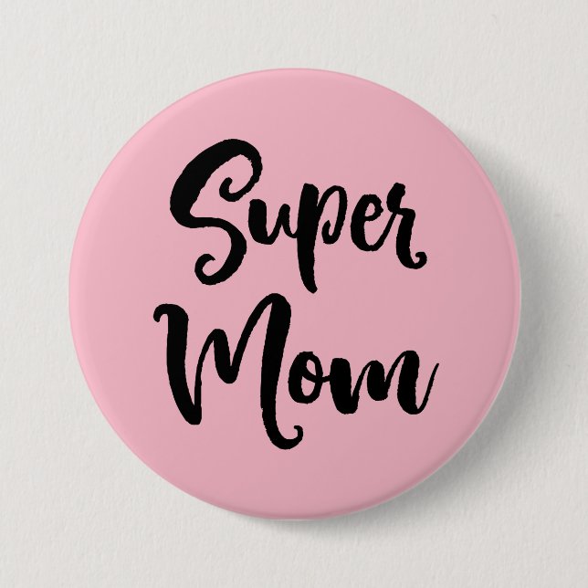 Super Mama Serif Button (Vorderseite)