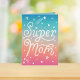 Super Mama Stars Hört schreiben Muttertagskarte Karte (Von Creator hochgeladen)