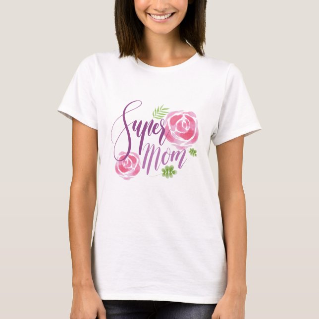 Super Mama T-Shirt (Vorderseite)