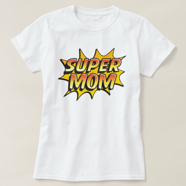 Super Mama T-Shirt (Design vorne)