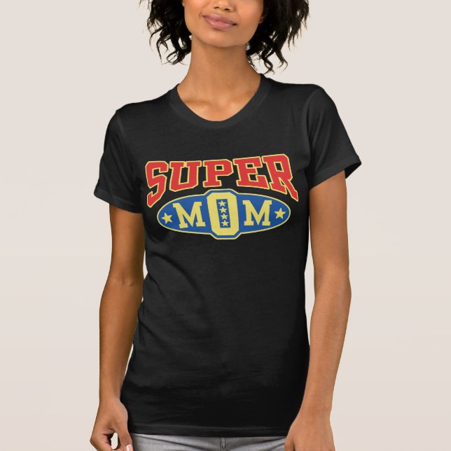Super Mama T-Shirt (Vorderseite)